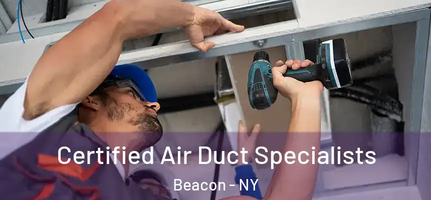  Certified Air Duct Specialists Beacon - NY