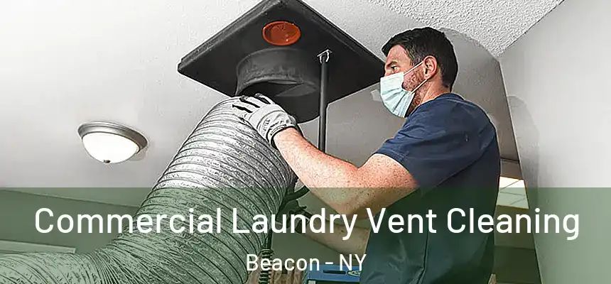  Commercial Laundry Vent Cleaning Beacon - NY