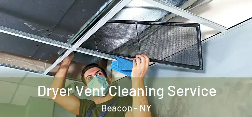  Dryer Vent Cleaning Service Beacon - NY