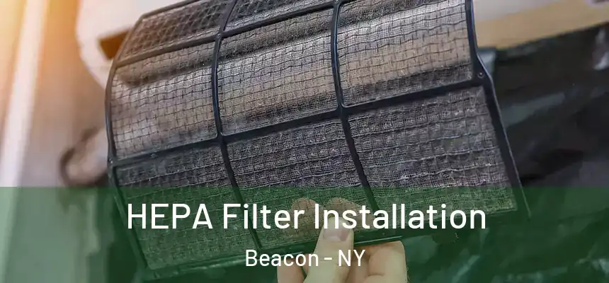  HEPA Filter Installation Beacon - NY