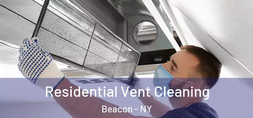  Residential Vent Cleaning Beacon - NY